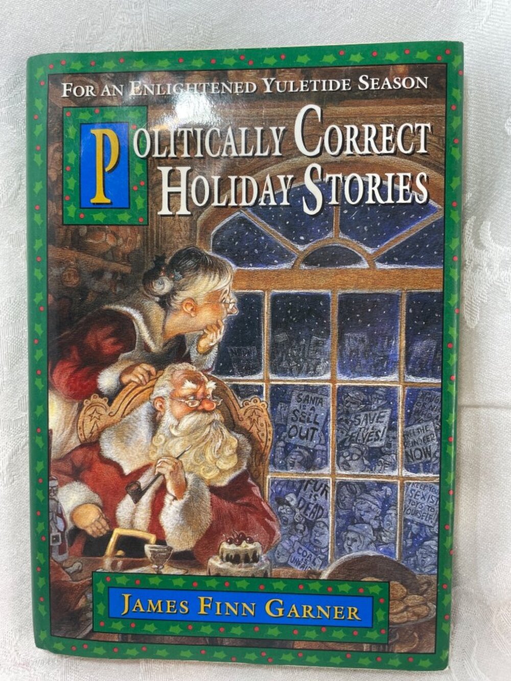 Politically Correct Holiday Stories Hardcover By James Finn Garner 1995 Humor Bo